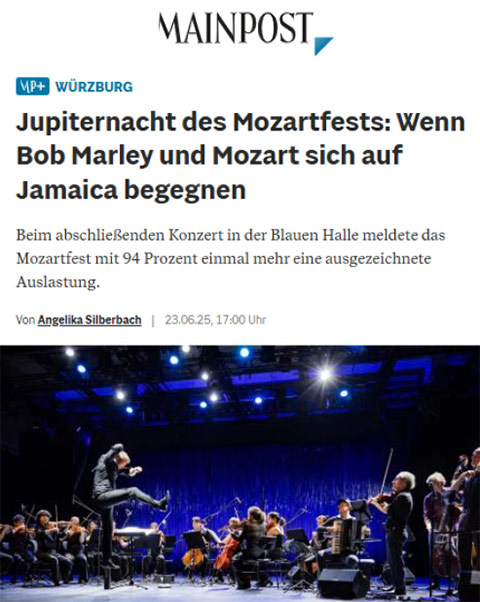 Mainpost 23.06.25 Jupiternacht des Mozartfests: Wenn Bob Marley und Mozart sich auf Jamaica begegnen